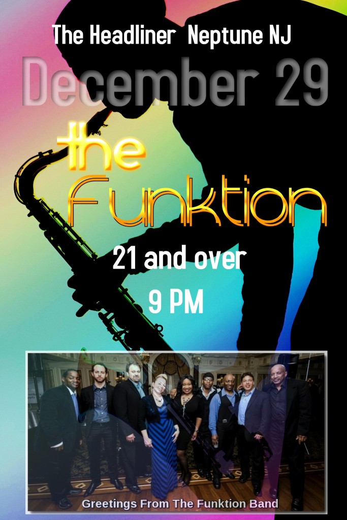 December 29th The Headliner Neptune NJ The Funktion NJ Wedding Band