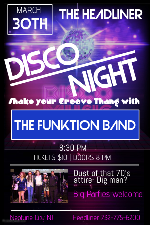 DISCO NIGHT at THE HEADLINER  March 30th